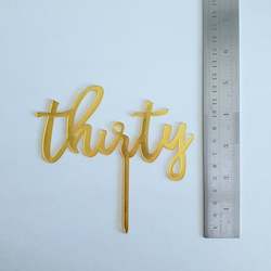 Cake: Gold Acrylic Thirty Cake Topper