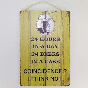 Gift: 24 Hours...' Tin Sign