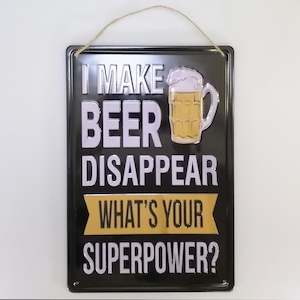 I Make Beer...' Tin Sign