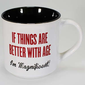 Gift: Boxed Mug - 'If Things Get Better With Age...'