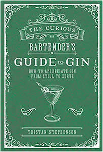 The Curious Bartenders Guide To Gin