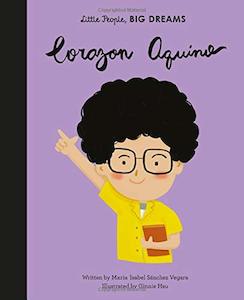 Corazon Aquino - Little People Big Dreams