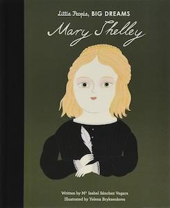 Kids Books: Mary Shelley - Little People Big Dreams