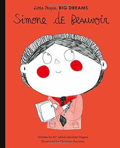 Simone de Beauvoir - Little People Big Dreams