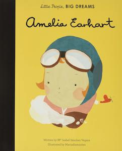 Amelia Earhart - Little People Big Dreams