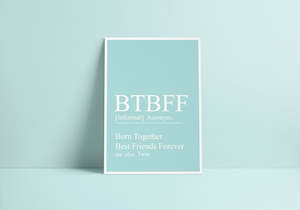 BTBFF (Born Together Best Friends Forever)