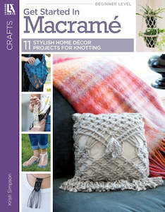 Haberdashery: Getting Started in Macrame