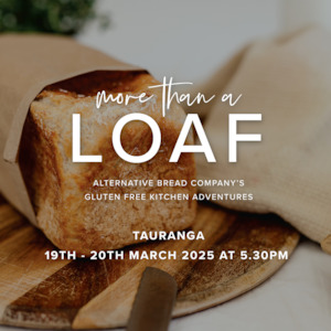 More Than A Loaf Tour - Tauranga