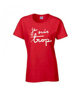 JE SUIS TROP tee Women's - RED Medium SAMPLE