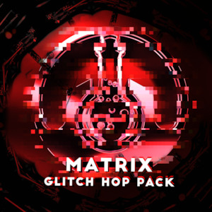 Matrix Glitch Hop Sample Pack