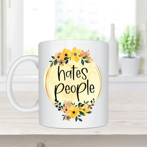 Hates People - Inappropriate Coffee Mug