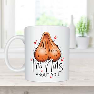 I'm Nuts About You - Ceramic Coffee Mug