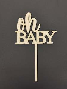 Baby Shower Decor: Oh Baby Cake Topper - Wooden