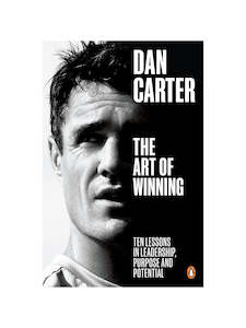 The Art of Winning by Dan Carter