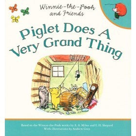 Books: WINNIE THE POOH AND FRIENDS: PIGLET DOES A VERY GRAND THING