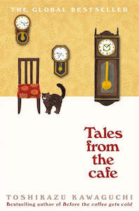 TALES FROM THE CAFE (BEFORE THE COFFEE GETS COLD #2) HARDBACK GIFT EDITION