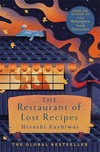 Books: THE RESTAURANT OF LOST RECIPES (KAMOGAWA FOOD DETECTIVES #2)