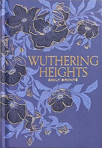 WUTHERING HEIGHTS (SIGNATURE GILDED EDITION)