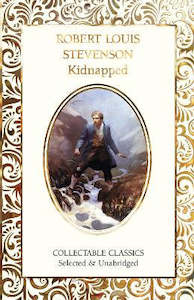 Books: KIDNAPPED (FLAME TREE COLLECTABLE CLASSICS)