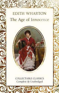 THE AGE OF INNOCENCE (FLAME TREE COLLECTABLE CLASSICS)