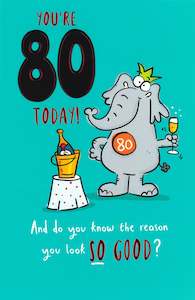 BIRTHDAY CARD 80TH CHAMPAGNE ELEPHANT