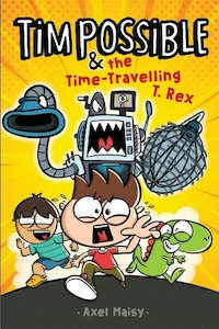 Books: TIM POSSIBLE AND THE TIME TRAVELLING T.REX ( TIM POSSIBLE #1)