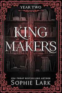 KINGMAKERS: YEAR TWO (KINGMAKERS #2)