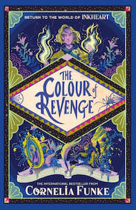 THE COLOUR OF REVENGE (INKHEART #4)