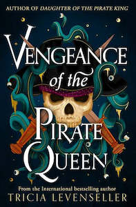 Vengeance Of The Pirate Queen (daugher Of The Pirate King #3)