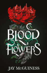 BLOOD FLOWERS