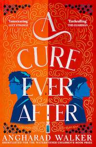 A CURE EVER AFTER (ONCE UPON A FEVER #2)