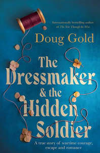 THE DRESSMAKER AND THE HIDDEN SOLDIER