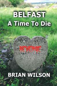 Books: BELFAST A TIME TO DIE