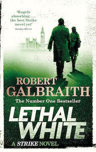 LETHAL WHITE (CORMORAN STRIKE #4)