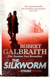 The Silkworm (cormoran Strike #2)