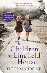 THE CHILDREN OF LINGFIELD HOUSE