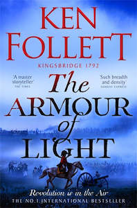 Books: THE ARMOUR OF LIGHT (KINGSBRIDGE #4)