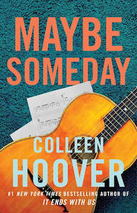 Books: MAYBE SOMEDAY (MAYBE #1)