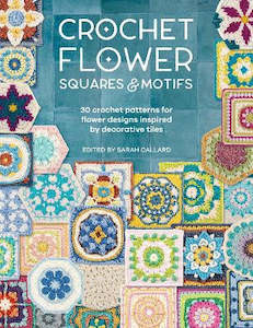 Books: CROCHET FLOWER SQUARES AND MOTIFS