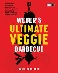 WEBER'S ULTIMATE VEGGIE BARBECUE