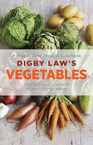 DIGBY LAW'S VEGETABLE COOKBOOK