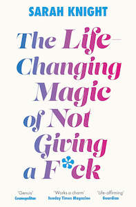 Books: THE LIFE-CHANGING MAGIC OF NOT GIVING A F*CK