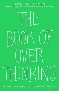 THE BOOK OF OVERTHINKING