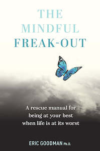 Books: THE MINDFUL FREAK-OUT