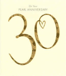 Anniversary Card 30th Pearl Gold Text