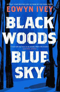 BLACK WOODS, BLUE SKY