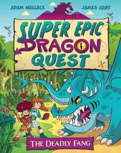 Books: THE DEADLY FANG (SUPER EPIC DRAGON QUEST #1)