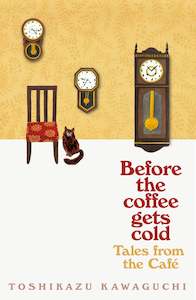 Books: TALES FROM THE CAFE (BEFORE THE COFFEE GETS COLD #2)