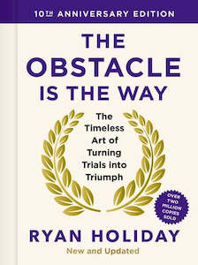 Books: THE OBSTACLE IS THE WAY