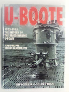 U-Boote - 1935-1945 The History of the Kriegsmarine U-Boats by J. Philippe and D…